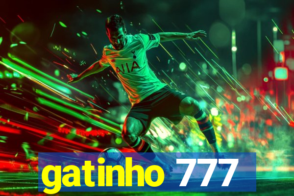 gatinho 777